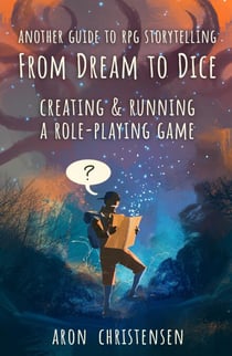 From Dream To Dice - My Storytelling Guides, #3