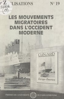Les mouvements migratoires dans l'Occident moderne - XVIIIe Colloque de l'Institut de recherches sur les civilisations de l'Occident moderne