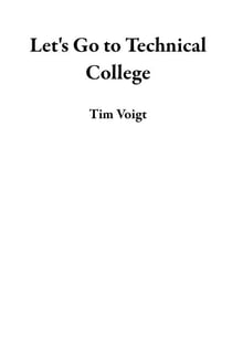 Let's Go to Technical College