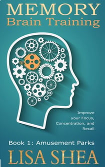 Memory Brain Training - Book 1: Amusement Parks - Memory Brain Training, #1