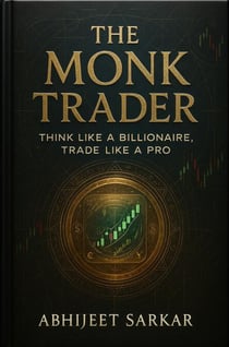 The Monk Trader: Think Like a Billionaire, Trade Like a Pro