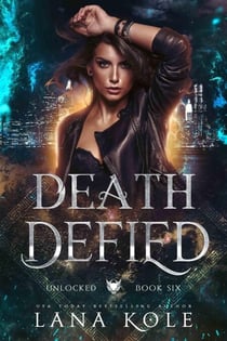 Death Defied - Unlocked Series, #6