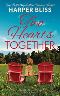 Two Hearts Together - Two Hearts Trilogy, #2