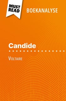 Candide van Voltaire (Boekanalyse) - Volledige analyse en gedetailleerde samenvatting van het werk