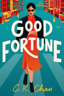 Good Fortune - A Novel