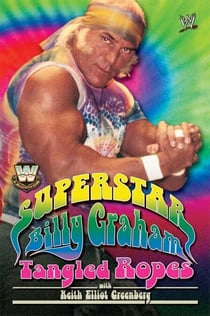 WWE Legends - Superstar Billy Graham - Tangled Ropes