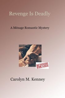 Revenge Is Deadly - Menage Romantic Myystery