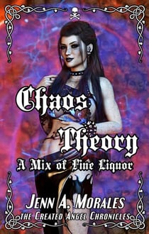 Chaos Theory - The Created Angel Chronicles, #5