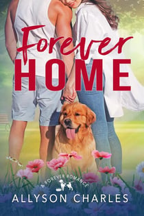 Forever Home - Forever Romance, #1