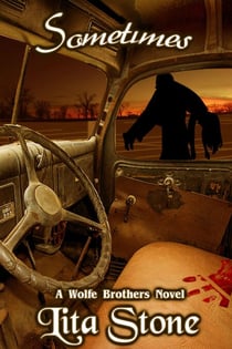 Sometimes - Wolfe Brothers, #3