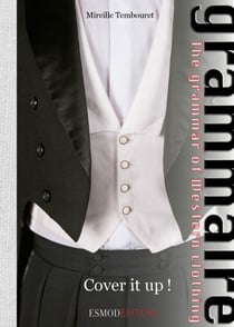Cover it up ! - The grammar of Western clothing
