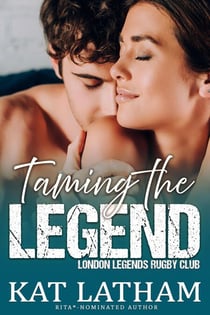 Taming the Legend - London Legends, #5