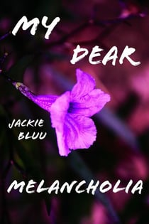 My Dear Melancholia