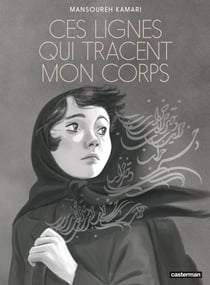 Ces Lignes qui tracent mon corps