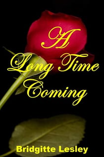 A Long Time Coming