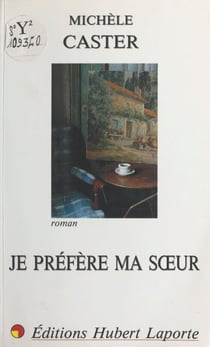 Je préfère ma sœur