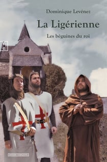 La Ligérienne - Les béguines du roi