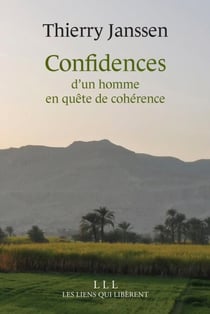 Confidences - Un homme en quête de cohérence