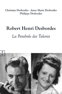 Robert Henri Desbordes - La Parabole des Talents