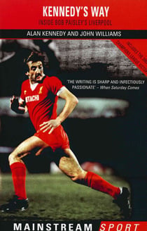 Inside Bob Paisley's Liverpool - Kennedy's Way