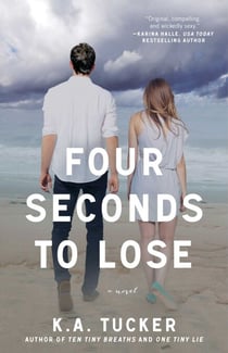 Four Seconds to Lose - A Novel