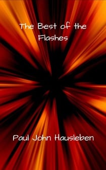 The Best of the Flashes - Flashes, Sparks, and Shorts, #6