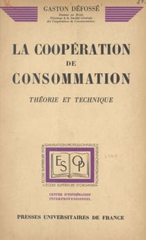 La coopération de consommation - Théorie et technique