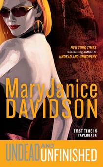 Undead and Unfinished - A Queen Betsy Novel