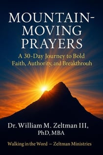 Mountain-Moving Prayers - Prayer, #2