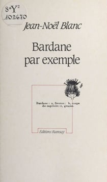 Bardane par exemple - Nouvelles