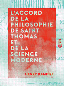 L'Accord de la philosophie de Saint Thomas et de la science moderne - Au sujet de la composition des corps