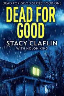 Dead For Good - Dead For Good, #1