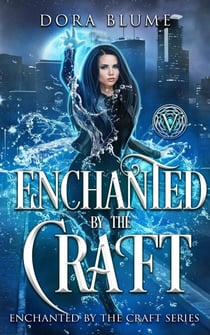 Enchanted by the Craft - Enchanted by the Craft, #5
