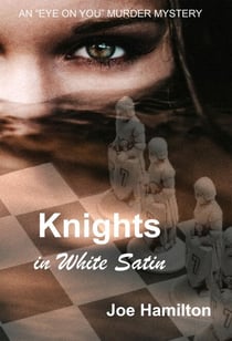 Eye on You - Knights in White Satin - Eye on You, #7