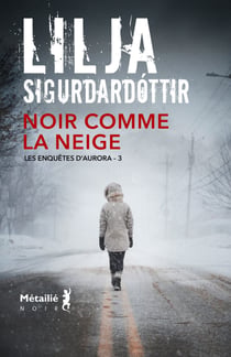 Noir comme la neige - Les enquêtes d'Aurora, T3