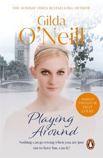 Playing Around - an emotional and enthralling saga set in the Swinging Sixties from bestselling author Gilda O’Neill