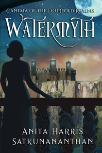 Watermyth - Cantata of the Fourfold Realms, #1