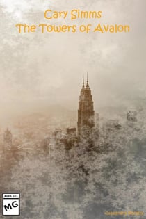 Cary Simms: The Towers of Avalon