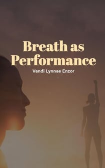 Breath as Performance