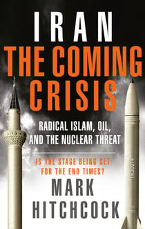 Iran: The Coming Crisis - Radical Islam, Oil, and the Nuclear Threat