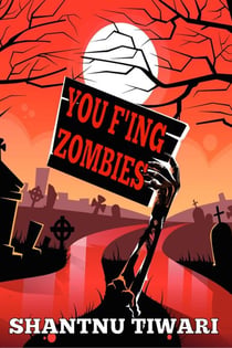 You F'ing Zombies - I Hate Zombies