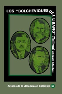 Los "bolcheviques del Líbano" (Tolima)