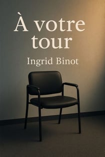 À votre tour