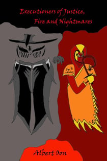 Executioners of Justice, Fire and Nightmares - Power and Those Who Use It, #11