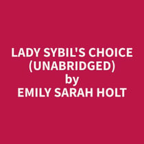 Lady Sybil's Choice (Unabridged)