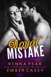 Royal Mistake - Royal Mistake, #1