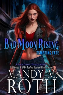 Bad Moon Rising - Tempting Fate, #2