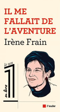 Il me fallait de l’aventure