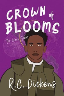 Crown of Blooms - The Crown Series, #1