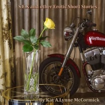 S.E.X and Other Erotic Short Stories